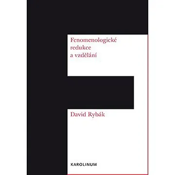 Fenomenologické redukce a vzdělání (9788024643625)