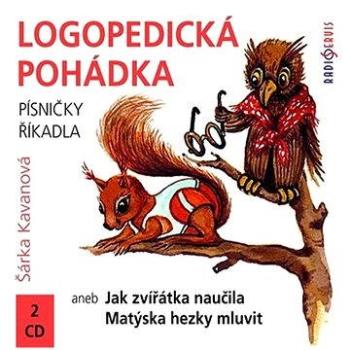 Logopedická pohádka aneb Jak zvířátka naučila Matýska hezky mluvit