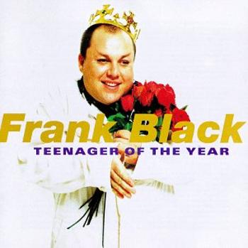 BLACK, FRANK - TEENAGER OF THE YEAR, CD