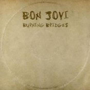 Bon Jovi, BURNING BRIDGES, CD