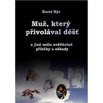 Muž, který přivolával déšť (978-80-751-2685-6)