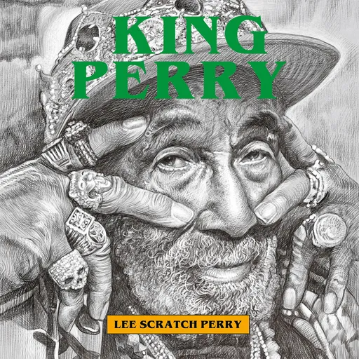 SCRATCH- - KING PERRY