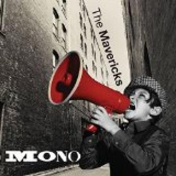 MAVERICKS THE - MONO, CD