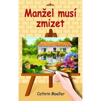 Manžel musí zmizet (978-80-7633-453-3)