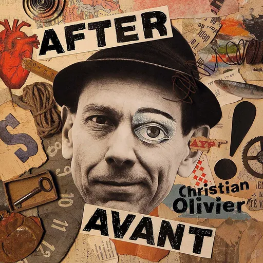 Christian Olivier, AFTER AVANT, CD