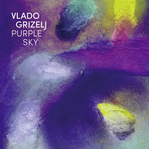 Vlado Grizelj, PURPLE SKY, CD