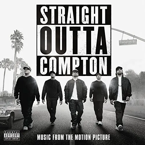 Straight Outta Compton (Music From The Motion Picture)