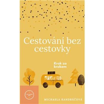 Cestování bez cestovky (999-00-030-7792-9)