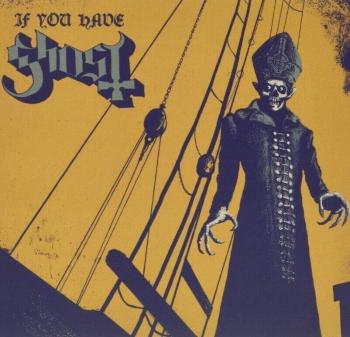 Ghost - If You Have Ghost (CD)