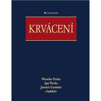 Krvácení (978-80-247-0689-4)