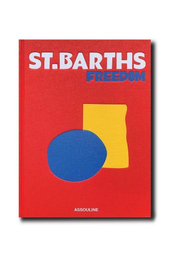 Kniha Assouline St. Barths Freedom by Vassi Chamberlain, English viacfarebná