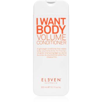 Eleven Australia I Want Body Volume Conditioner kondicionér pre objem jemných vlasov 300 ml