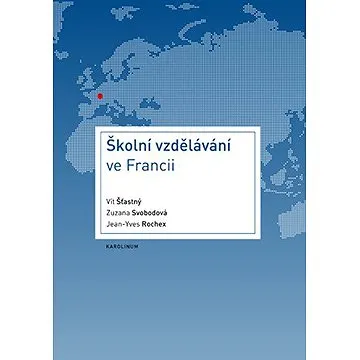 Školní vzdělávání ve Francii (9788024636511)