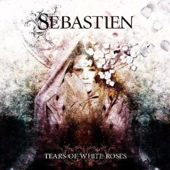 Sebastien, TEARS OF WHITE ROSES, CD