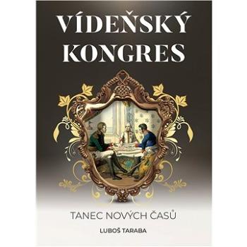 Vídeňský kongres (978-80-755-7221-9)