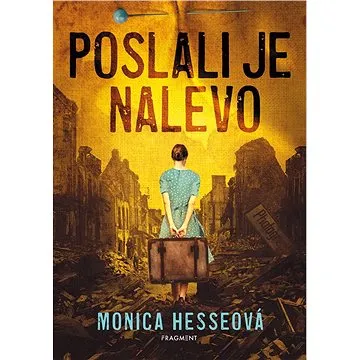 Poslali je nalevo (978-80-253-4927-4)