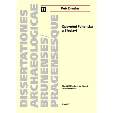 Opevnění Pohanska u Břeclavi (978-80-210-5421-9)