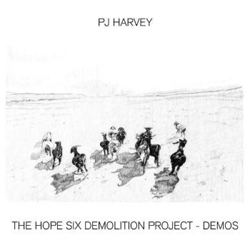 PJ Harvey, THE HOPE SIX...DEMOS, CD