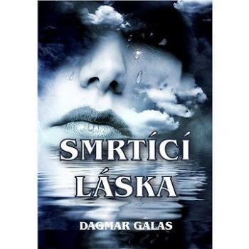 Smrtící láska (978-80-751-2615-3)