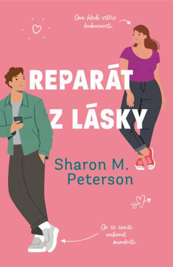 Reparát z lásky (Defekt) - Sharon M. Peterson