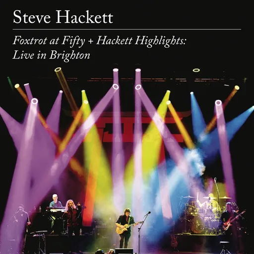 Steve Hackett, Foxtrot at Fifty + Hackett Highlights: Live in Brighton, CD