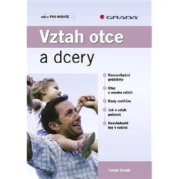 Vztah otce a dcery (978-80-247-2078-4)