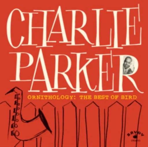 Charlie Parker, Ornithology: The Best Of Bird, CD