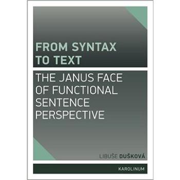 From syntax to Text: the Janus face of Functional Sentence Perspective (9788024629179)