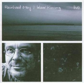 MEY REINHARD - KLAAR KIMING/LIVE, CD