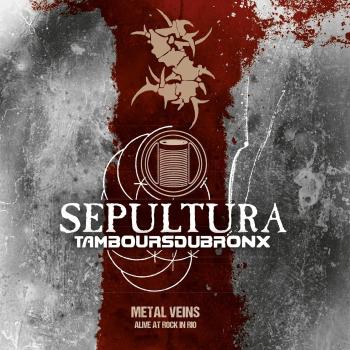 Sepultura, METAL VEINS - ALIVE AT ROCK IN RIO, CD