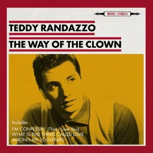 Teddy Randazzo, WAY OF THE CLOWN, CD