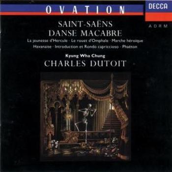 CHUNG/DUTOIT/PO/RPH - DANSE MACABRE/AJ.., CD