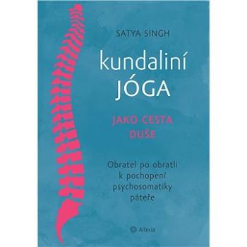 Kundaliní jóga jako cesta duše (978-80-271-1790-1)