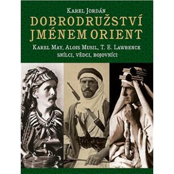 Dobrodružstvo menom Orient (978-80-264-1946-4)