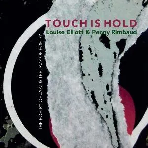 Penny Rimbaud, TOUCH IS HOLD, CD