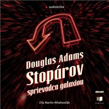 Stopárov sprievodca galaxiou