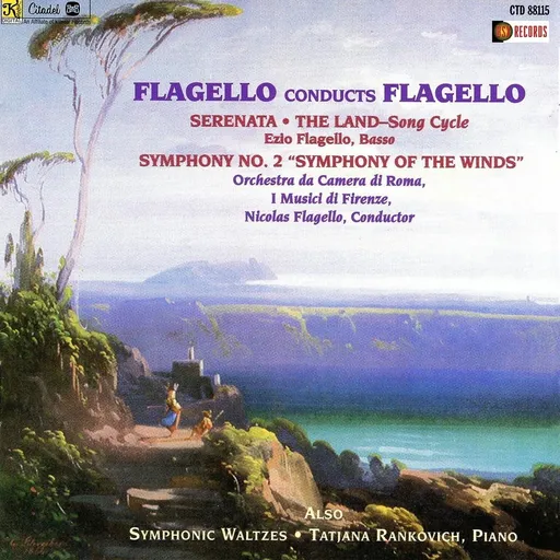 Nicolas Flagello, FLAGELLO CONDUCTS FLAGELLO: THE LAND/SERENATA/SYMPHONY NO.2, SYMPHONIC WALTZES, CD