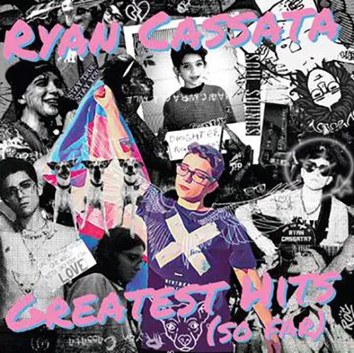 Greatest Hits - So Far - Ryan Cassata LP