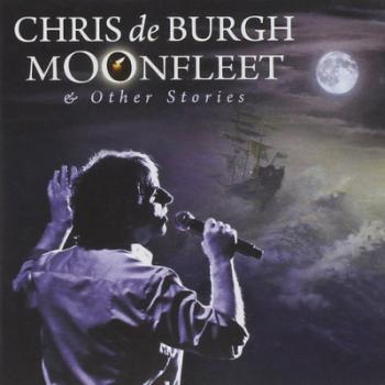 BURGH, CHRIS DE - MOONFLEET & OTHER STORIES, CD