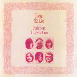 Fairport Convention, LIEGE AND LIEFE, CD