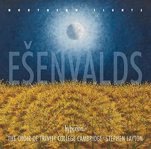 The Choir of Trinity College Cambridge, ESENVALDS: NORTHERN LIGHTS & OTHER CHORAL WORKS, CD