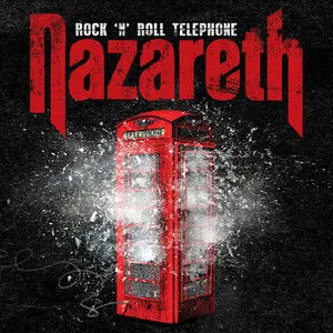 NAZARETH, ROCK 'N' ROLL TELEPHONE, CD