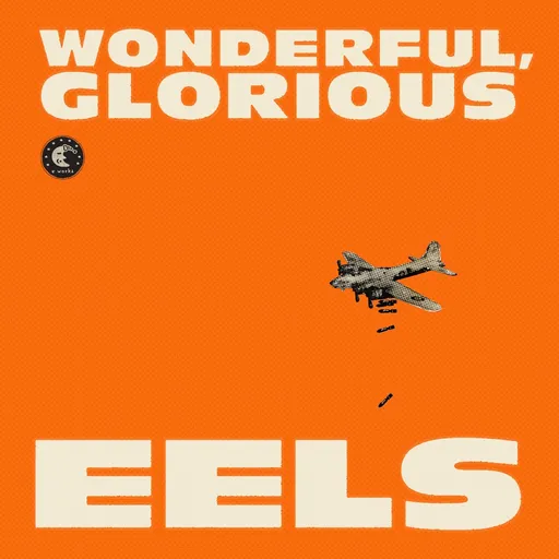 Eels, WONDERFUL, GLORIOUS, CD