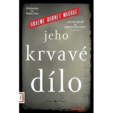 Jeho krvavé dielo (9788025725009)