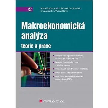 Makroekonomická analýza - teorie a praxe (978-80-247-5858-9)