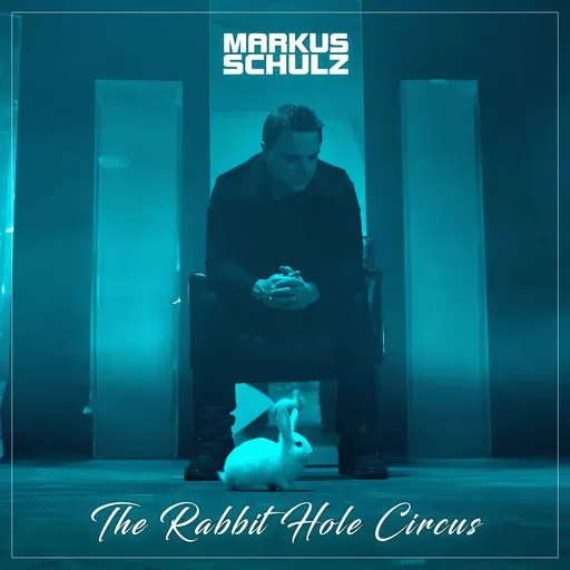 Markus Schulz, SCHULZ, MARKUS - THE RABBIT HOLE CIRCUS, CD