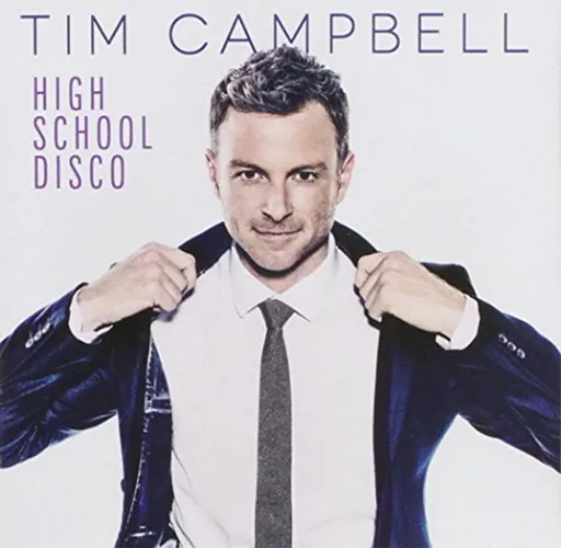 Tim Campbell, HIGH SCHOOL DISCO, CD