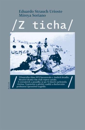 Z ticha - Mireya Soriano, Eduardo Strauch Urioste