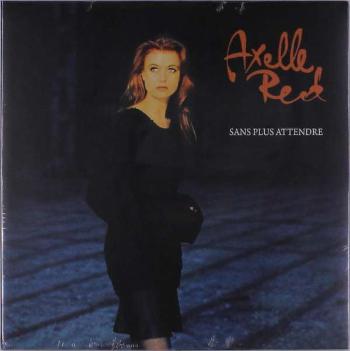 RED, AXELLE - SANS PLUS ATTENDRE, Vinyl