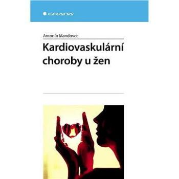 Kardiovaskulární choroby u žen (978-80-247-2807-0)